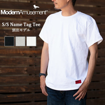 Modern Amusement モダンアミューズメント 別注 S/S Name Tag Tee ショートスリーブネームタグTシャツ MA-TS0038
