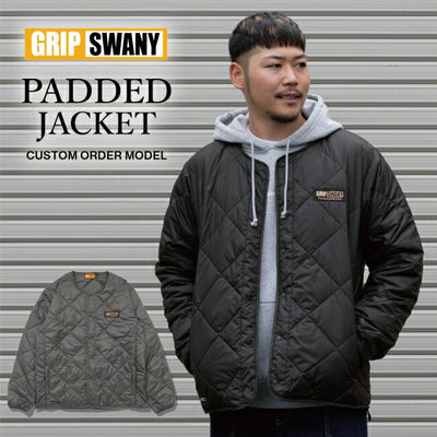 GRIP SWANY グリップスワニー 別注 PADDED JACKET パデッドジャケット GSMJ0002