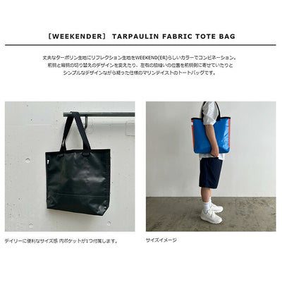 WEEKEND(ER) ウィークエンダー TARPAULIN FABRIC TOTE BAG ターポリンファブリックトートバッグ 79138